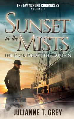 Sunset in the Mists - The Dark Draws the Curtain: Christian Mystery & Suspense Romance