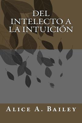 Del Intelecto a la Intuicin