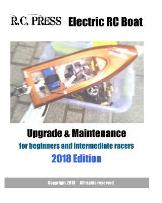 Electric RC Boat Upgrade & Maintenance 2018 Edition