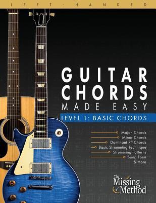 Left-Handed Guitar Chords Made Easy, Level 1: Basic Guitar Chords