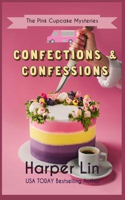 Confections and Confessions