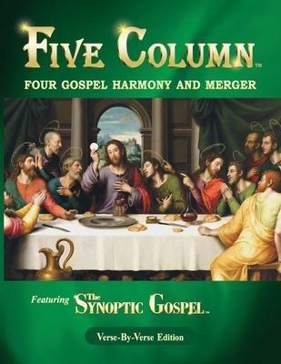 Five Column: Four Gospel Harmony and Merger