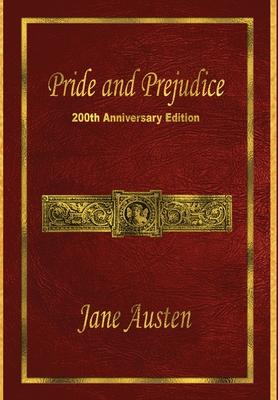 Pride and Prejudice: 200th Anniversary Edition