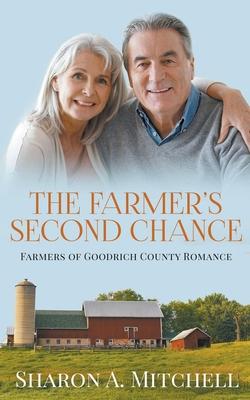 The Farmer's Second Chance - A Later-in-Life Romance Subscription