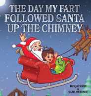 The Day My Fart Followed Santa Up The Chimney Subscription
