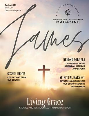 Living in Light of the Cross Magazine - 1st Edition (Spring 2024)