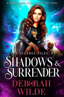 Shadows & Surrender: A Snarky Urban Fantasy Detective Series Subscription
