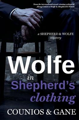 Wolfe in Shepherd's Clothing