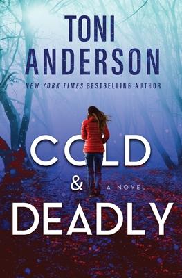 Cold & Deadly: FBI Romantic Suspense