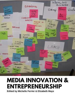 Media Innovation and Entrepreneurship