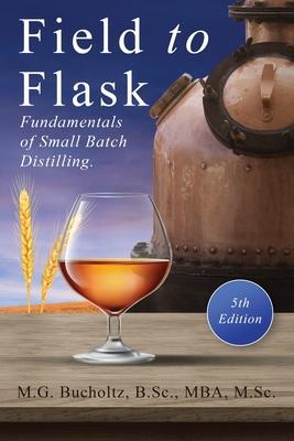 Field To Flask: The Fundamentals of Small Batch Distilling Subscription