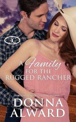 A Family for the Rugged Rancher