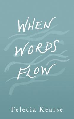 When Words Flow