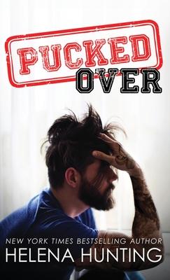 Pucked Over (Hardcover)