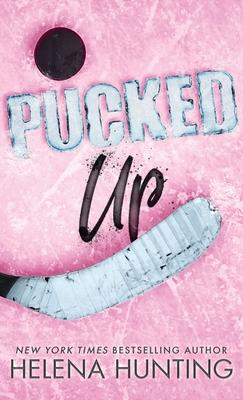 Pucked Up (Special Edition Hardcover)