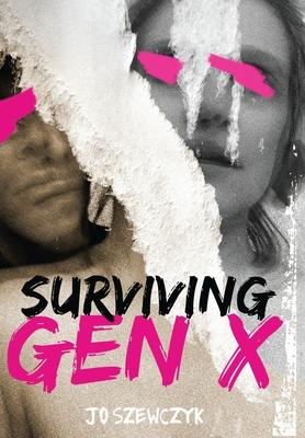 Surviving Gen X