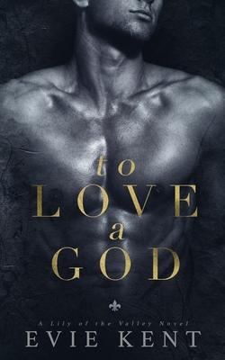 To Love a God