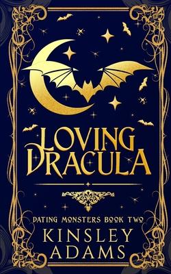 Loving Dracula: A Fated Mates Vampire Romance