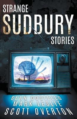 Strange Sudbury Stories Subscription