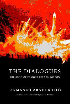 The Dialogues: The Song of Francis Pegahmagabow