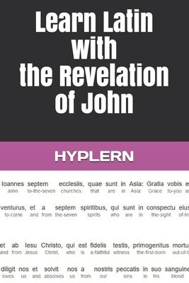 Learn Latin with the Revelation of John: Interlinear Latin to English