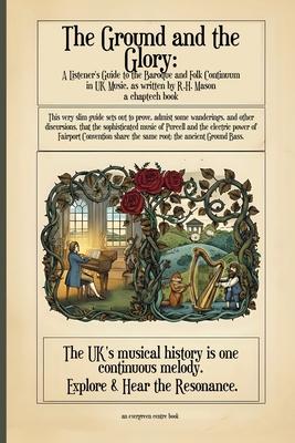 The Ground and the Glory: A Listener's Guide to the Baroque and Folk Continuum in UK Music Subscription