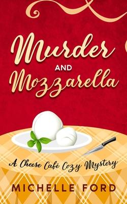 Murder and Mozzarella