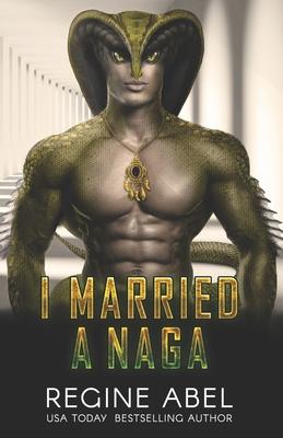 I Married A Naga