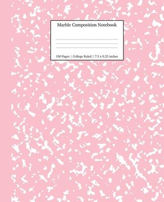 Marble Composition Notebook College Ruled: Pink Marble Notebooks, School Supplies, Notebooks for School