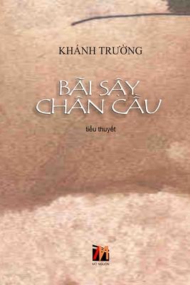 Bi S&#7853;y Chn C&#7847;u