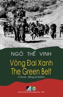 Vng &#272;ai Xanh / The Green Belt - Bilingual (Vietnamese/English)