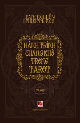 Hnh Trnh Chng Kh&#7901; Trong Tarot