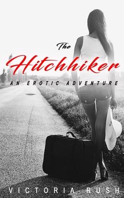 The Hitchhiker: A First Time Lesbian Erotic Romance