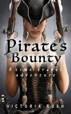 Pirate's Bounty: A Time Travel Adventure