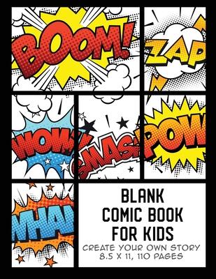 Blank Comic Book for Kids: Create Your Own Story, Comics & Graphic Novels