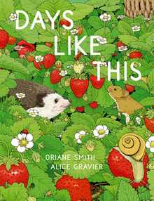 Days Like This: A Picture Book