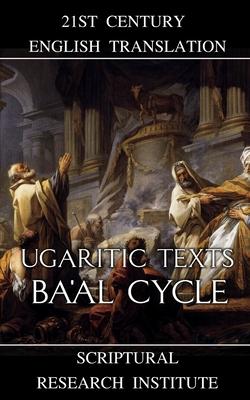 Ugaritic Texts: Ba'al Cycle