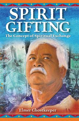 Spirit Gifting: The Concept of Spiritual Exchange