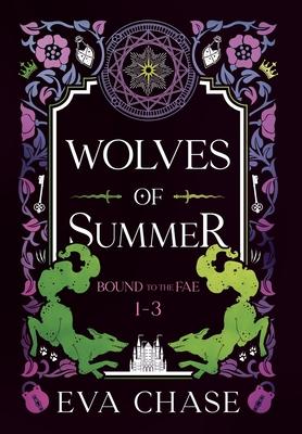 Wolves of Summer: Bound to the Fae - Books 1-3