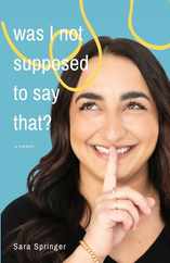 Was I Not Supposed To Say That?: A witty and thought-provoking memoir about life with PTSD, womanhood, motherhood, and the ever-changing battle with m Subscription