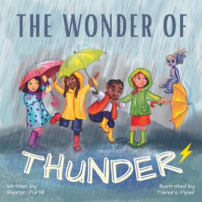 The Wonder Of Thunder: Lessons From A Thunderstorm