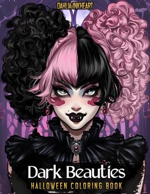 Dark Beauties: Halloween Coloring Book