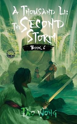 A Thousand Li: The Second Storm: Book 6 of A Thousand Li