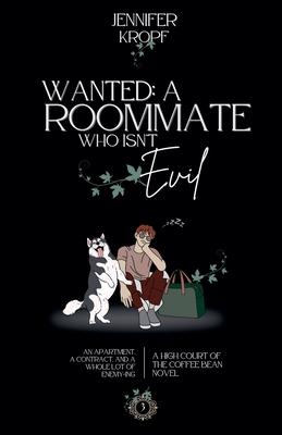 Wanted: A Roommate Who Isn't Evil