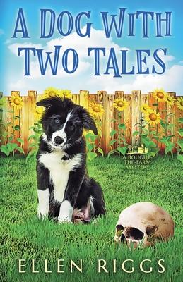 A Dog with Two Tales