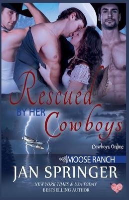 Rescued by Her Cowboys