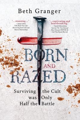 Born and Razed: Surviving the Cult was Only Half the Battle Subscription