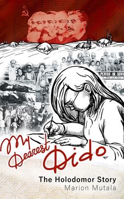 My Dearest Dido: The Holodomor Story