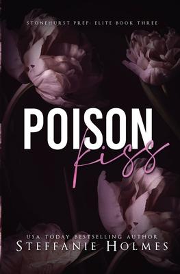 Poison Kiss: a dark bully romance