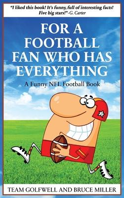 For a Football Fan Who Has Everything: A Funny NFL Football Book